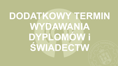 Dodatkowy termin wydawania dyplomów
