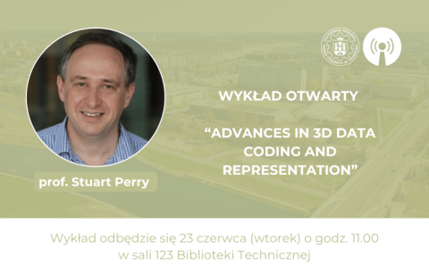 Wykład otwarty Advances in 3D data coding and representation